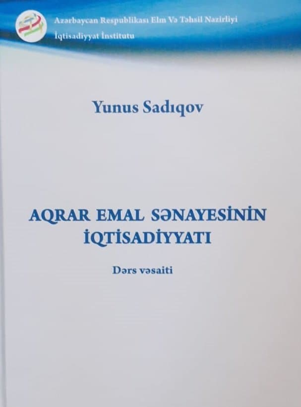 “Aqrar emal sənayesinin iqtisadiyyatı”  dərs vəsaiti çap olunub