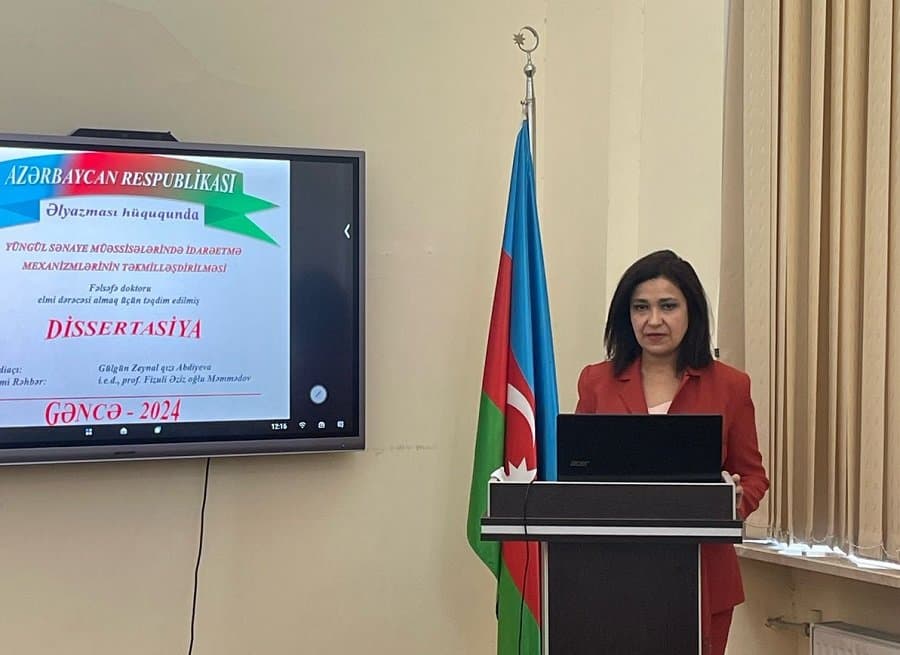 “Yüngül sənaye müəssisələrində idarəetmə mexanizmlərinin təkmilləşdirilməsi” mövzusunda dissertasiya işi müdafiə olunub 2