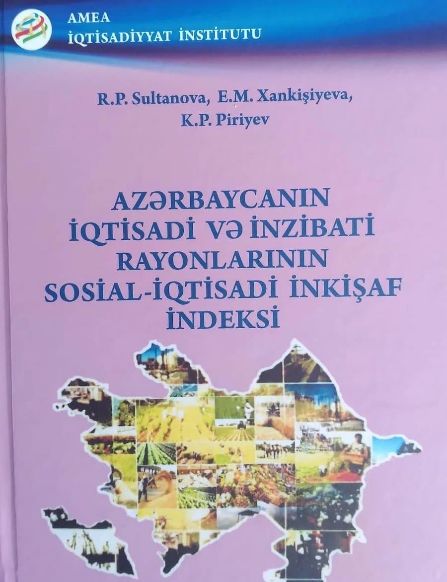 “Azərbaycanın iqtisadi və inzibati rayonlarının sosial-iqtisadi inkişaf indeksi” 1