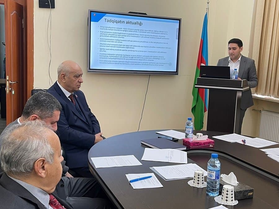 Elmi seminarda "Azərbaycan iqtisadiyyatının emal sektorunda investisiyaların sistemli təhlili" müzakirə edilib 2